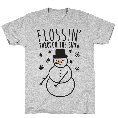 Flossin' Through The Snow T-Shirt