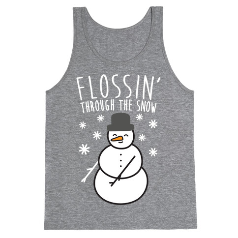 Flossin' Through The Snow Tank Top