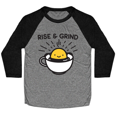 Rise & Grind Baseball Tee