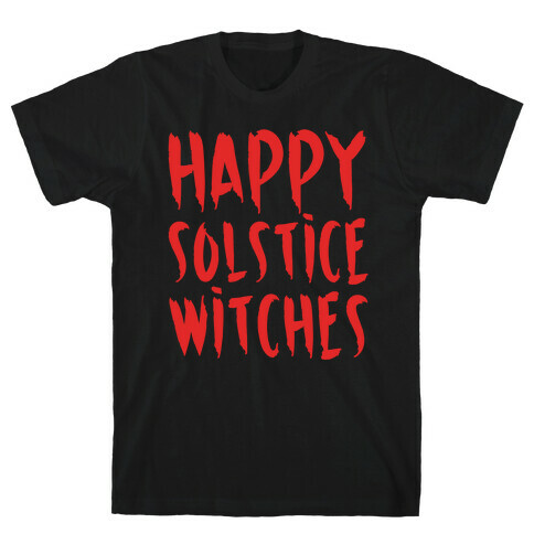 Happy Solstice Witches Parody White Print T-Shirt