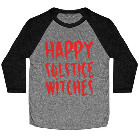 Happy Solstice Witches Parody White Print Baseball Tee