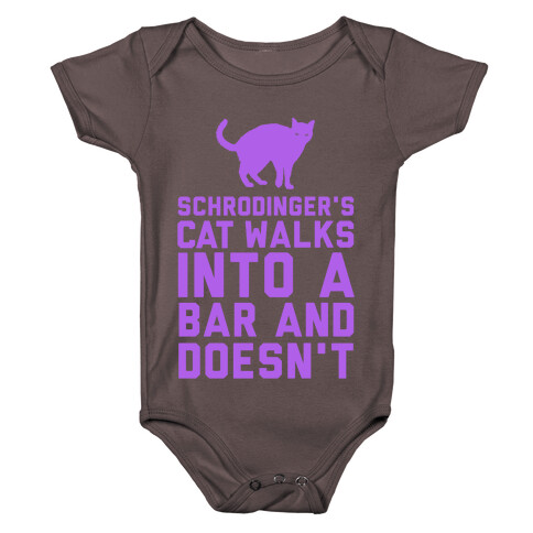 Schrodinger's Cat Walks Into a Bar Baby One-Piece