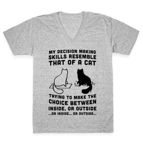 I Have Terrible Decision Making Skills V-Neck Tee Shirt