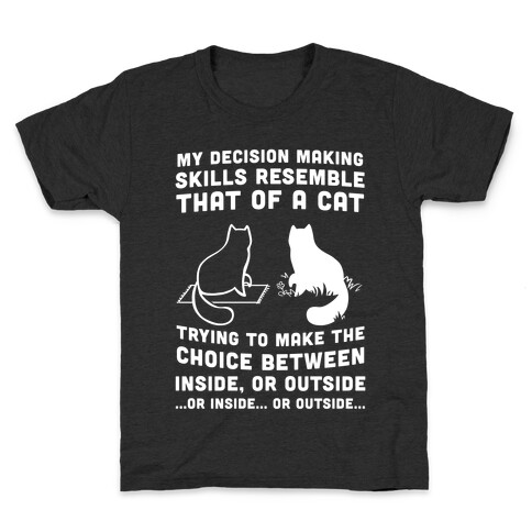 I Have Terrible Decision Making Skills Kids T-Shirt