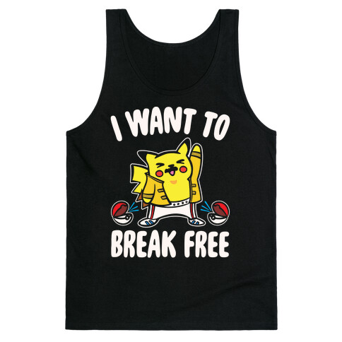 I Want To Break Free Parody White Print Tank Top