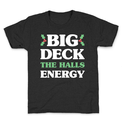 Big Deck The Halls Energy Kids T-Shirt