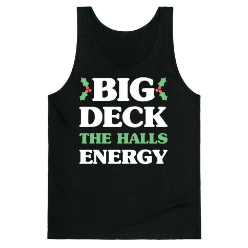Big Deck The Halls Energy Tank Top