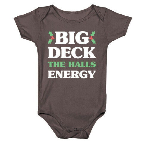 Big Deck The Halls Energy Baby One-Piece