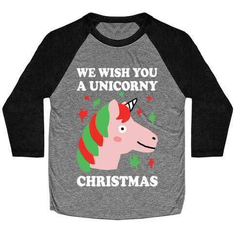 We Wish You A Unicorny Christmas Baseball Tee