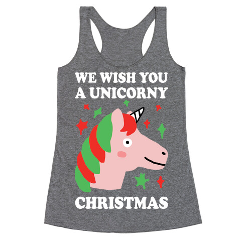 We Wish You A Unicorny Christmas Racerback Tank Top