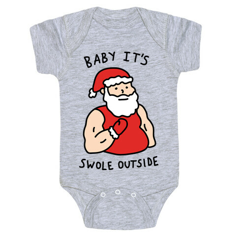 Baby It's Swole Outside Santa Baby One-Piece