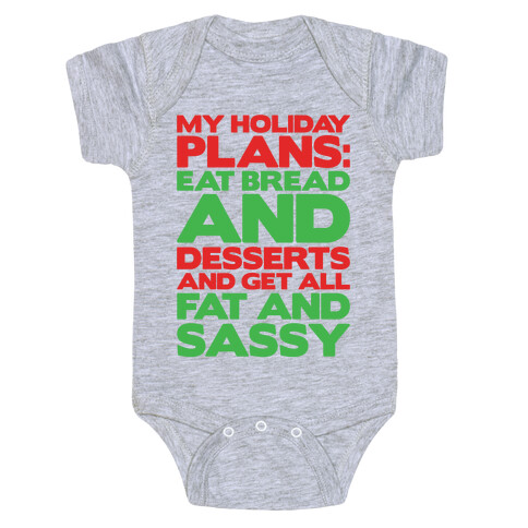 Holiday Plans Eat Bread and Desserts Baby One-Piece