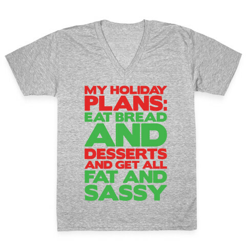 Holiday Plans Eat Bread and Desserts White Print V-Neck Tee Shirt