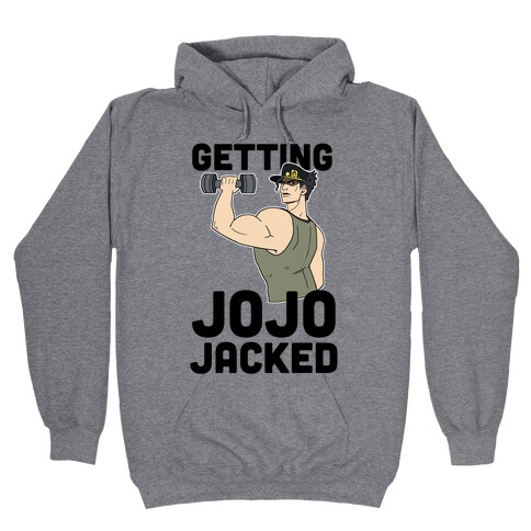 Getting Jojo-Jacked Hooded Sweatshirt