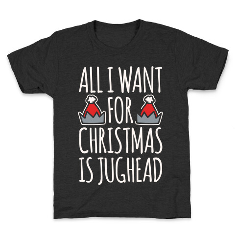 All I Want For Christmas Is Jughead Parody White Print Kids T-Shirt