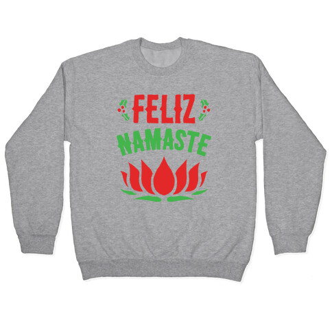 Feliz Namaste Parody White Print Pullover