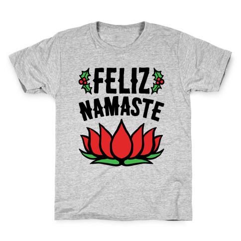 Feliz Namaste Parody  Kids T-Shirt