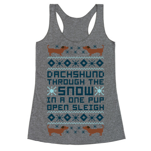 Dachshund Through The Snow In a One Pup Open Sleigh Racerback Tank Top