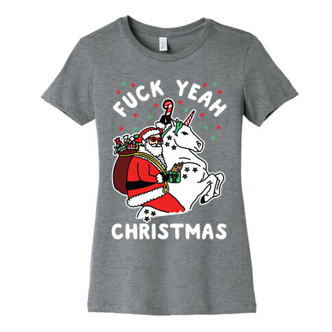 F*** Yeah Christmas Womens T-Shirt