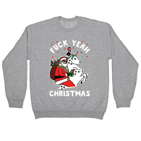 F*** Yeah Christmas Pullover