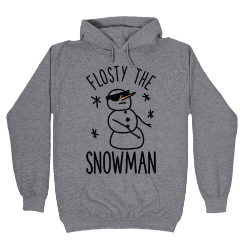 Flosty The Snowman Hooded Sweatshirt