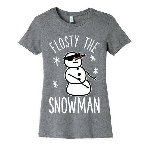 Flosty The Snowman Womens T-Shirt