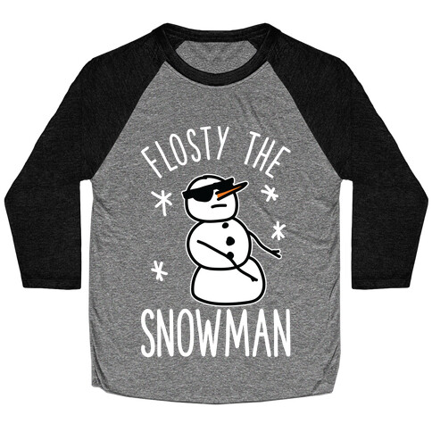 Flosty The Snowman Baseball Tee