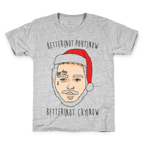 Better Now Santa Claus Parody  Kids T-Shirt