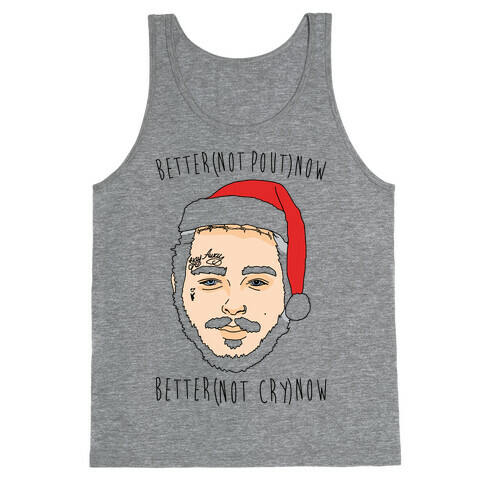 Better Now Santa Claus Parody  Tank Top