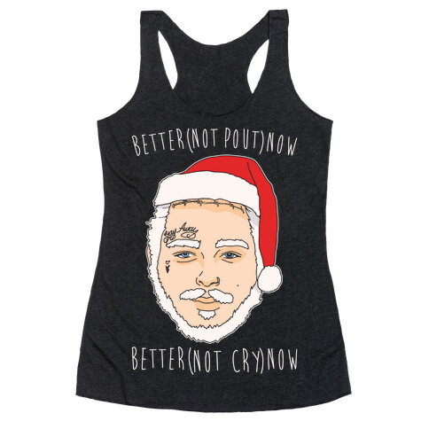 Better Now Santa Claus Parody White Print Racerback Tank Top