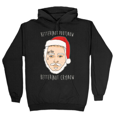 Better Now Santa Claus Parody White Print Hooded Sweatshirt