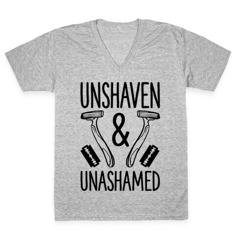 Unshaven and Unashamed V-Neck Tee Shirt