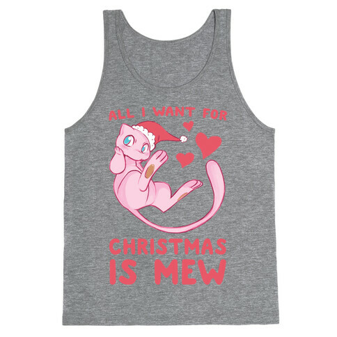 All I Want for Christmas is Mew Tank Top