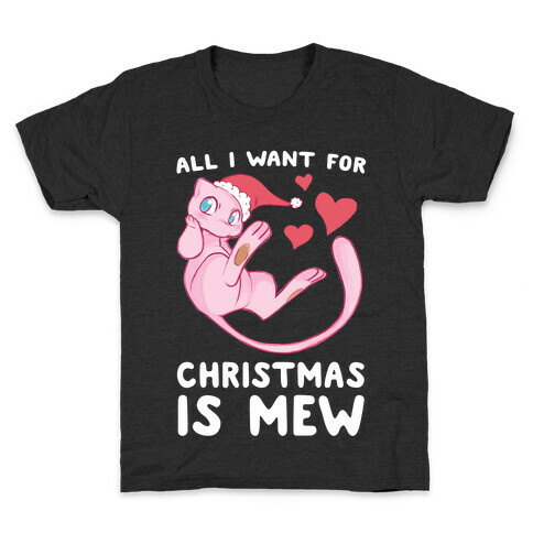 All I Want for Christmas is Mew Kids T-Shirt