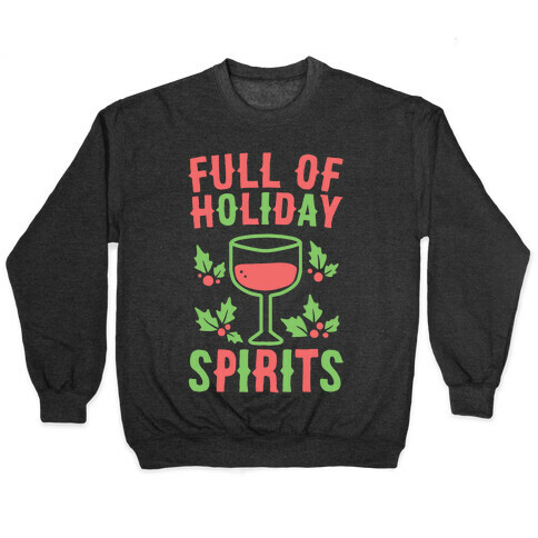 Full of Holiday Spirits Pullover