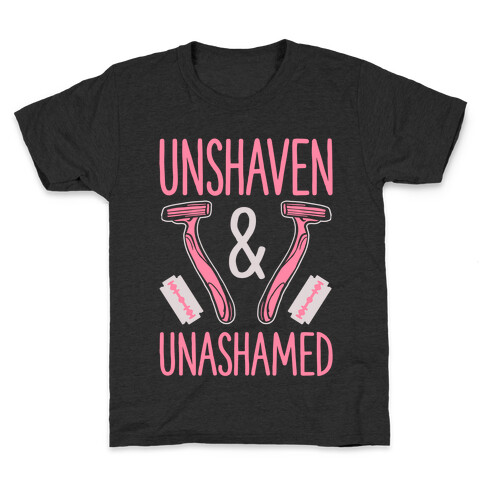 Unshaven and Unashamed Kids T-Shirt