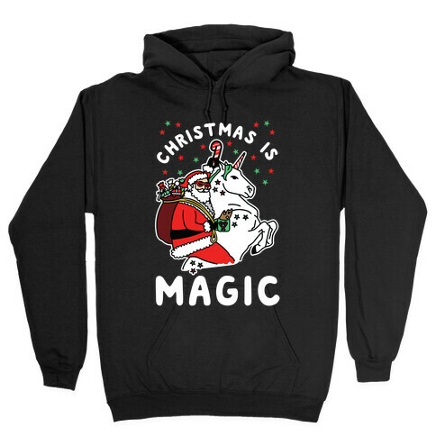 Christmas is Magic Hooded Sweatshirt