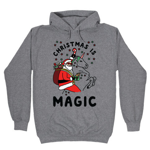 Christmas is Magic Hooded Sweatshirt