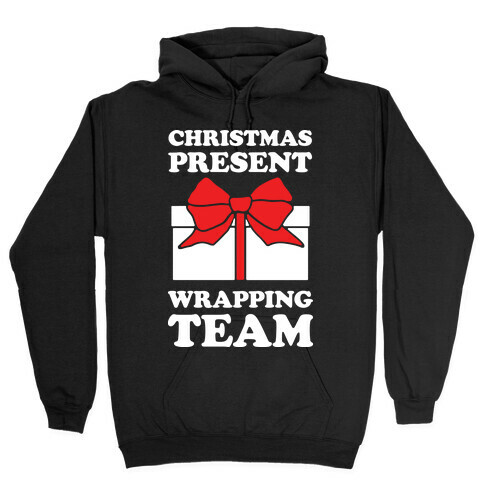 Christmas Present Wrapping Team Hooded Sweatshirt