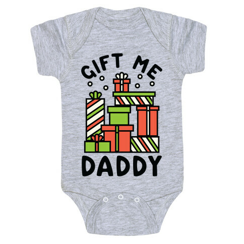 Gift Me Daddy Baby One-Piece