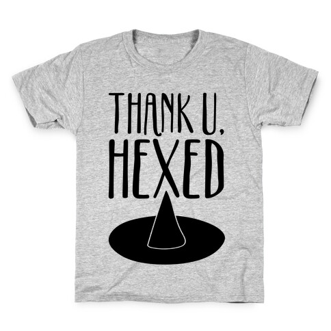 Thank U Hexed Parody Kids T-Shirt