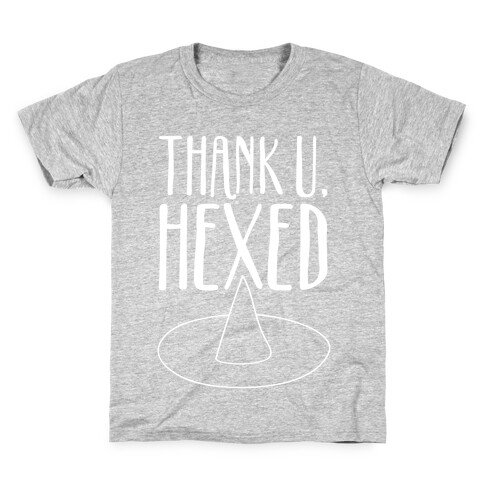 Thank U Hexed Parody White Print Kids T-Shirt