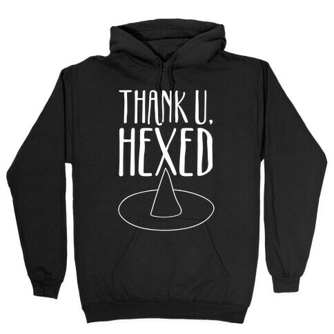 Thank U Hexed Parody White Print Hooded Sweatshirt