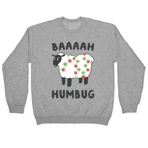 Baaaaah Humbug Pullover