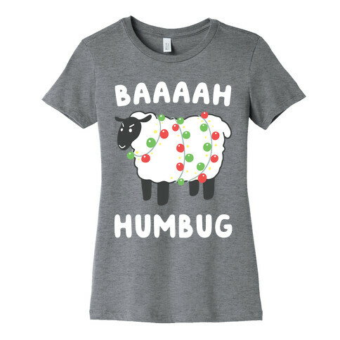 Baaaaah Humbug Womens T-Shirt