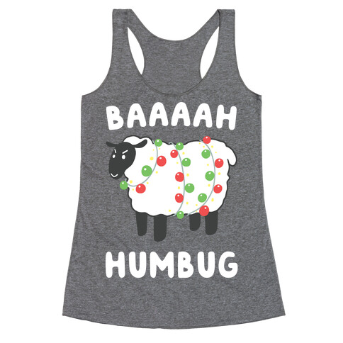 Baaaaah Humbug Racerback Tank Top