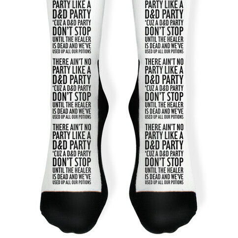 Ain't No Party Like A D&D Party Sock