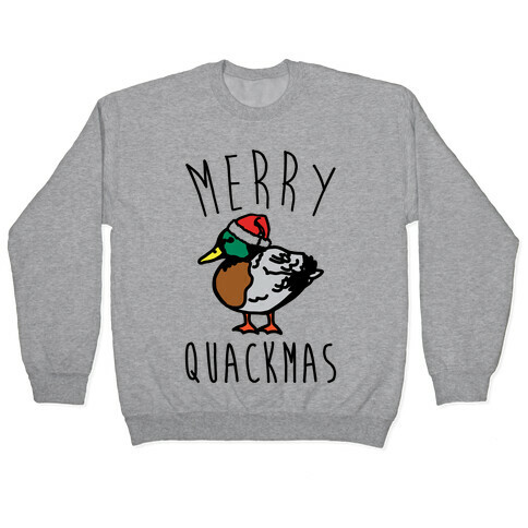 Merry Quackmas Duck Christmas Parody Pullover