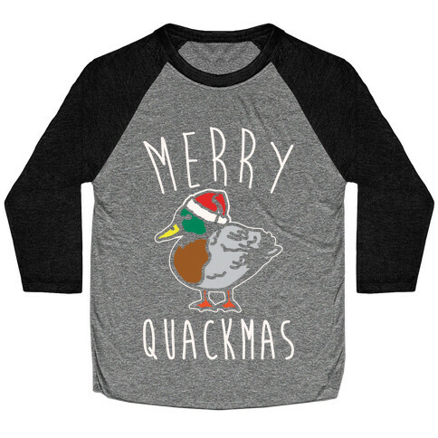Merry Quackmas Duck Christmas Parody White Print Baseball Tee