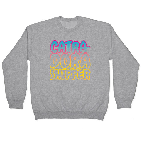 Catradora Shipper Parody Pullover